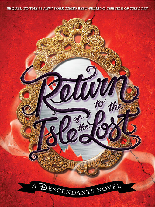 Title details for Return to the Isle of the Lost by Melissa de la Cruz - Available